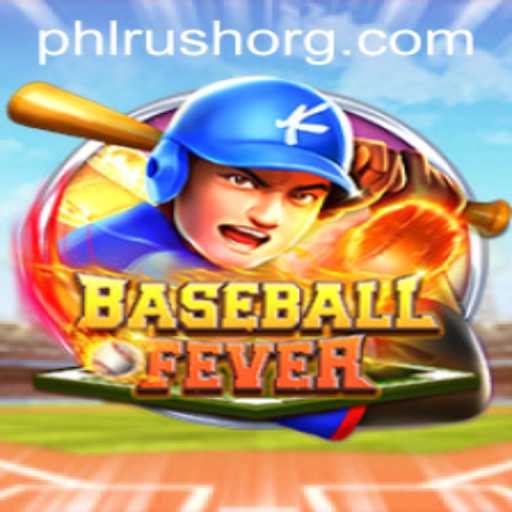 BaseballFever: Embrace the Thrill of PHLRUSH