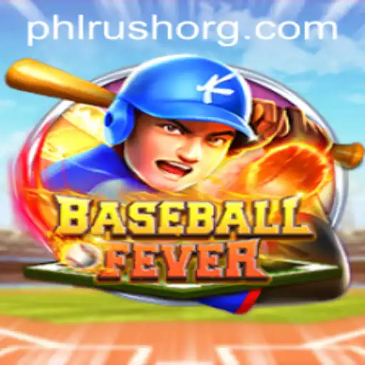 BaseballFever: Embrace the Thrill of PHLRUSH