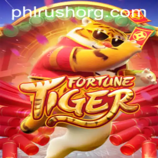 FortuneTiger: An In-Depth Exploration of the Game and PHLRUSH Strategies