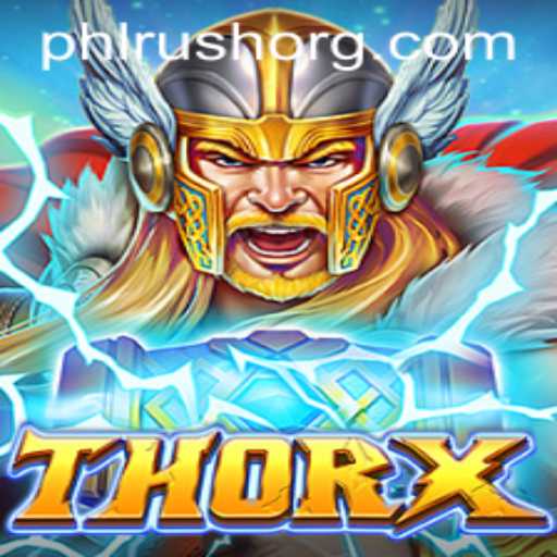 The Thrilling World of ThorX and the Strategy of PHLRUSH